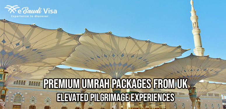 Premium Umrah Packages from UK