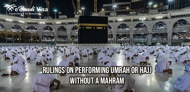 Rulings on Performing Umrah or Hajj Without A Mahram